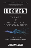 Judgment: The Art of Momentous Decision-Making B0C9244P3Q Book Cover