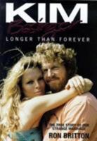 Kim Basinger: Longer Than Forever: The True Story of Our Strange Marriage 1857823257 Book Cover