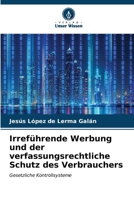 Irreführende Werbung und der verfassungsrechtliche Schutz des Verbrauchers 6206625893 Book Cover
