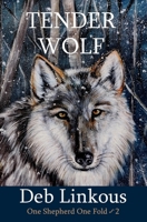 Tender Wolf (One Shepherd One Fold) B0F4865LD2 Book Cover