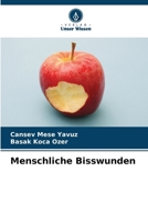 Menschliche Bisswunden (German Edition) 6207954408 Book Cover