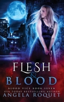 Flesh and Blood 1951603133 Book Cover