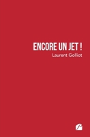 Encore un jet ! (French Edition) 2754755306 Book Cover
