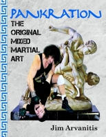 Pankration: The Original Mixed Martial Art 1987483898 Book Cover