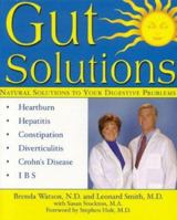 Gut Solutions: Natural Solutions for Your Digestive Problems 0971930929 Book Cover