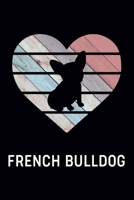 French Bulldog: Gift for French Bulldog Lovers - French Bulldog Journal for Boys, Girls, Men & Women (100 Pages Blank Wide Ruled Composition Notebook) 1708170979 Book Cover