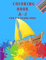 Coloring Book A-Z: for 2-5 years kids B08VCN69M5 Book Cover