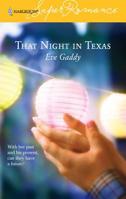 That Night in Texas 0373713134 Book Cover