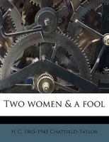 Two Women & a Fool 0548319677 Book Cover