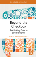 Beyond the Checkbox: Rethinking Data in Social Science 1041168594 Book Cover