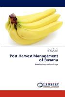 Post Harvest Management of Banana 3845405619 Book Cover