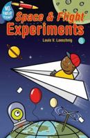 No-Sweat Science: Space & Flight Experiments (No-Sweat Science) 1402723342 Book Cover