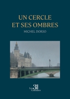 Un cercle et ses ombres B0GN1Q3LBT Book Cover