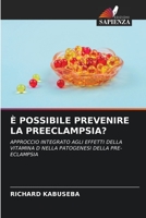 È Possibile Prevenire La Preeclampsia? 6205702622 Book Cover