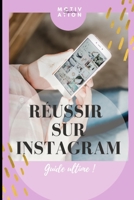 Réussir sur instagram: Workbook pour booster tes performances sur instagram (French Edition) B08KQ817WL Book Cover