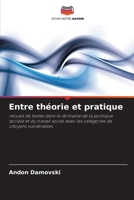 Entre théorie et pratique (French Edition) 6208015588 Book Cover
