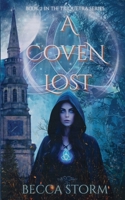 A Coven Lost (The Triquetra Series) 1918118027 Book Cover