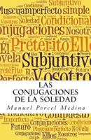 Las conjugaciones de la soledad 1499799020 Book Cover