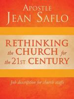 Rethinking the Church for the 21st Century 1625095589 Book Cover