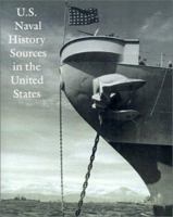 U.S. Naval History Sources in the United States 1931641994 Book Cover