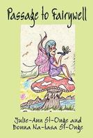 Passage to Fairywell 1604411724 Book Cover