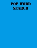 pop Word Search: large print puzzle book .8,5x11, matte cover, blue,55 Music Activity Puzzle Book with solution 1678975648 Book Cover