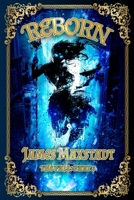 Reborn: The Fall: Book Three B0BTGH39HX Book Cover