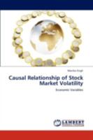 Causal Relationship of Stock Market Volatility and Economic Variables 3659305537 Book Cover