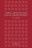 Tribal dancing and social development (Dance horizons series) 1906830010 Book Cover