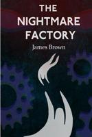The Nightmare Factory 1977910866 Book Cover