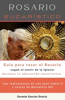 Rosario eucarístico B0BS8SNV62 Book Cover
