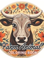 Farm Animal Mandala Coloring Book: 100+ Amazing Coloring Pages for All Ages B0CQCHY5HH Book Cover