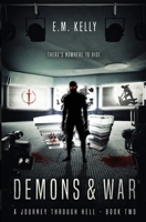 A Journey Through Hell: Demons & War - Book Two B09YB3D1GX Book Cover