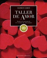 Taller De Amor - Escuela De Almas (B4P) 849111131X Book Cover