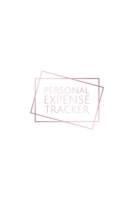 Personal Expense Tracker: White Budget Planner Beautiful Monthly Bill Planner & Tracker 6x9 inches, 100 pages 1707884935 Book Cover