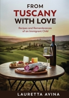 From Tuscany with Love 1957354631 Book Cover
