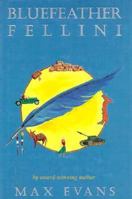 Bluefeather Fellini 0553565397 Book Cover