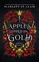 Apples Dipped in Gold (Fairy Tale Retelling, 2) 1464216886 Book Cover