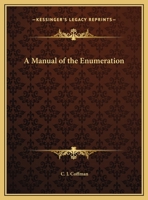 A Manual of the Enumeration 0766149471 Book Cover