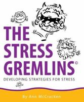 The Stress Gremlins - Developing Strategies for Stress 1845490207 Book Cover