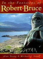 In the Footsteps of Robert Bruce 0750919108 Book Cover