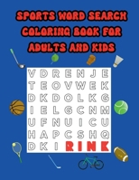 SPORTS WORD SEARCH COLORING BOOK FOR ADULTS AND KIDS 1804110981 Book Cover