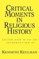 CRITICAL MOMENTS IN RELIGIOUS HIST 0865544115 Book Cover