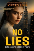 No Lies: Dark Secrets Hidden by Truth B0G3YWY7RQ Book Cover