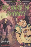 My name is Johnny! 9878863107 Book Cover