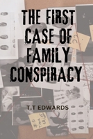 The First Case of Family Conspiracy B0CRY39JBR Book Cover