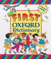 My First Oxford Dictionary 0199104212 Book Cover