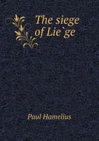 The Siege of Lie GE 1297774043 Book Cover