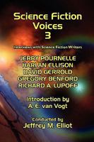 Science Fiction Voices #3: Interviews with Science Fiction Writers 0893702439 Book Cover