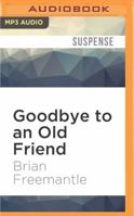 Goodbye to an old friend 0399110844 Book Cover